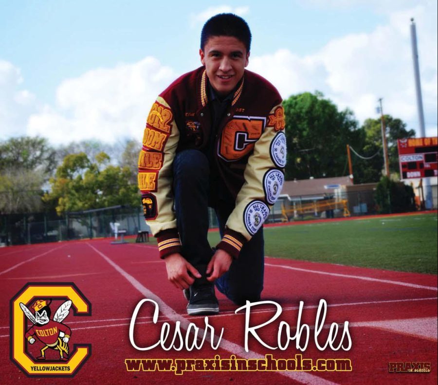 This banner, featuring 2011 senior Cesar Robles, was part of the PRAXIS Excellence Campaign that worked at Colton High School starting in Jan. 2010.