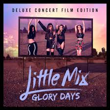 Nothing Else Matters but Little Mixs new album Glory Days
