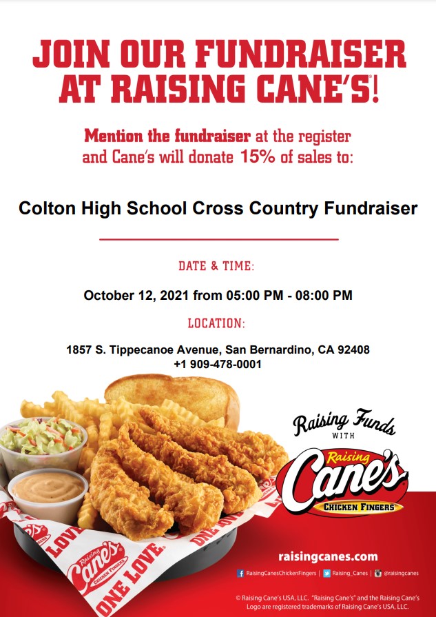 Colton High Cross-Country is hosting a fundraiser at Raising Canes in San Bernardino from 5-8 p.m. on Tuesday, October 12.