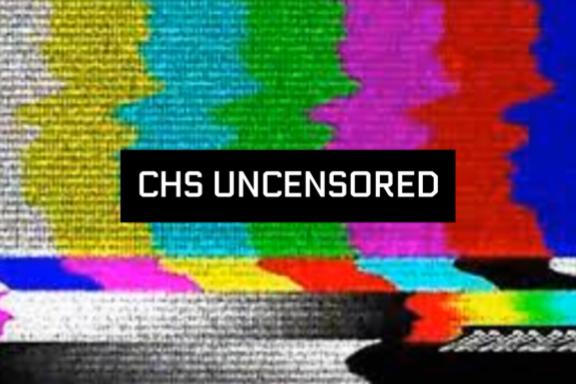 CHS Uncensored - Ep. 1 - School Improvements