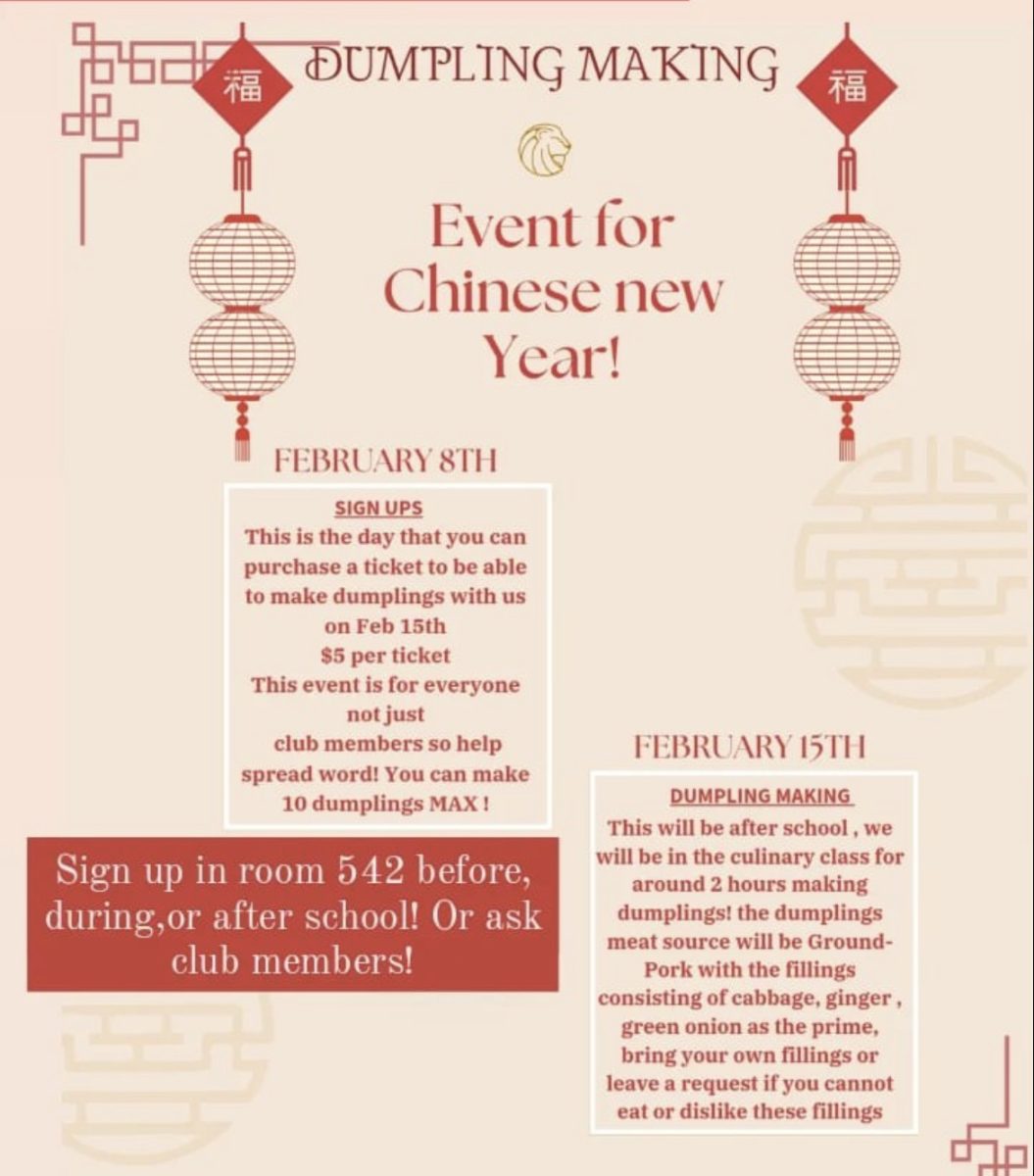 A+Dumpling+Making+event+being+organized+by+the+Chinese+Club+to+celebrate+Chinese+New+Year+will+happen+Feb.+15th+after+school+